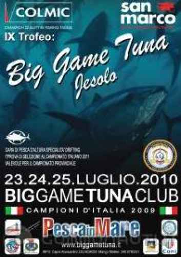 IX Trofeo Big Game Tuna Jesolo 2010. Chi viene?